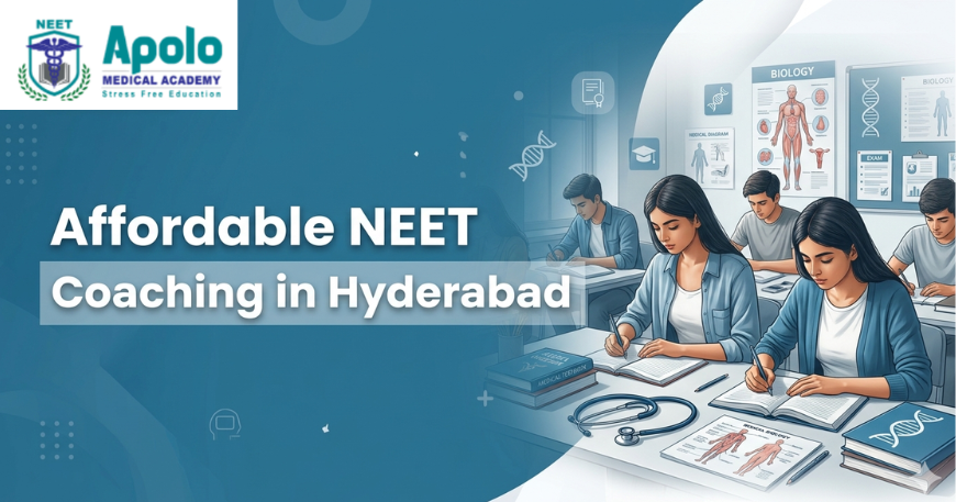 Affordable NEET Coaching in Hyderabad